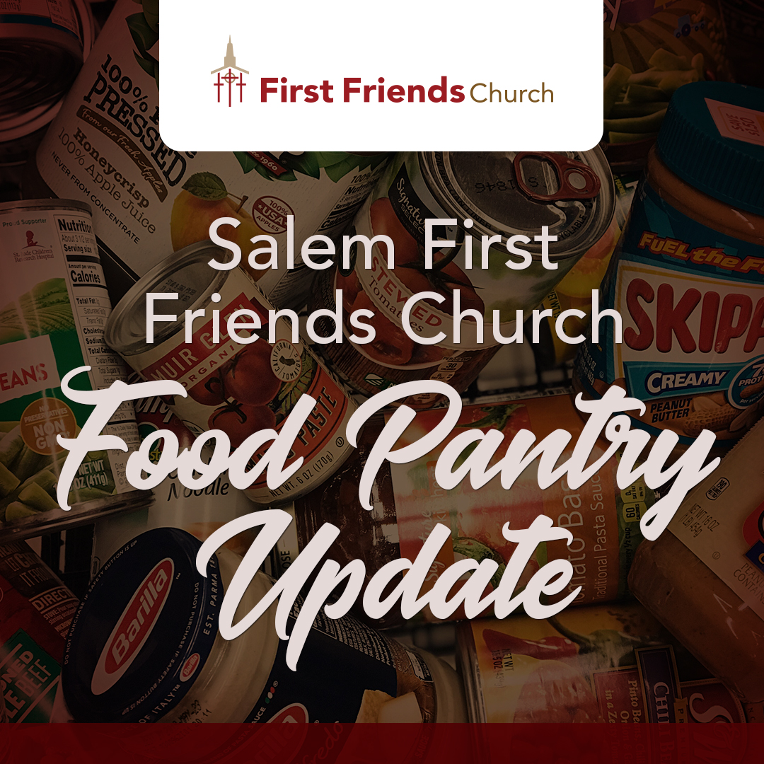 Food Pantry COVID19 Update Salem First Friends Church