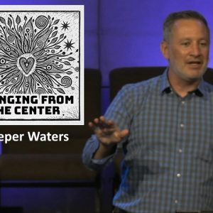 Deeper Waters