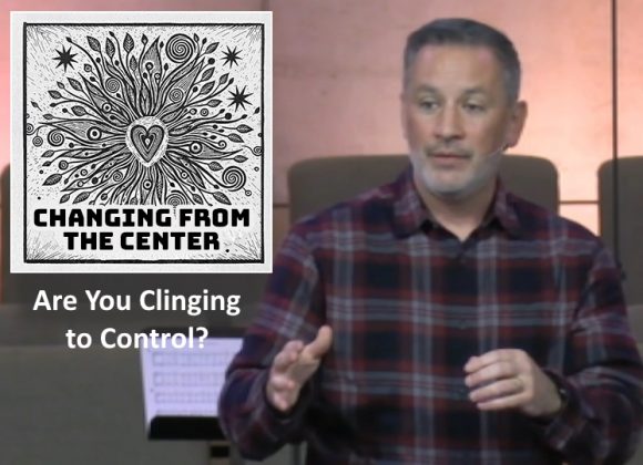 Are You Clinging to Control?