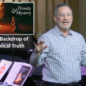 The Backdrop of Biblical Truth