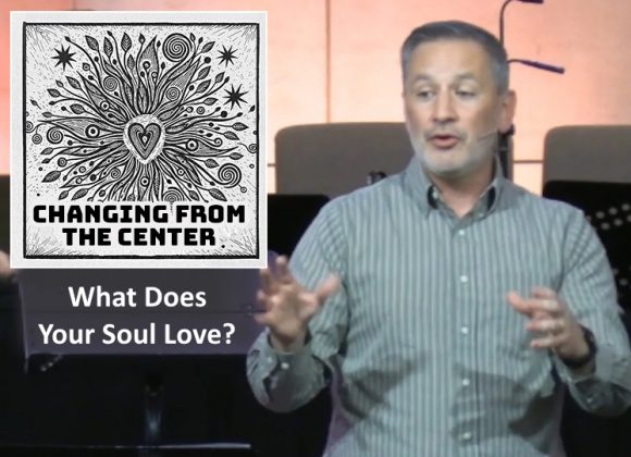 What Does Your Soul Love?
