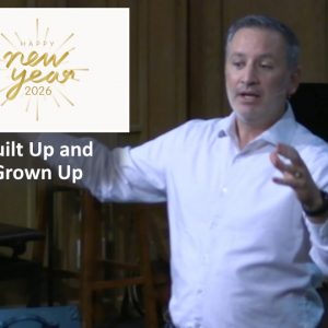 Built Up and Grown Up