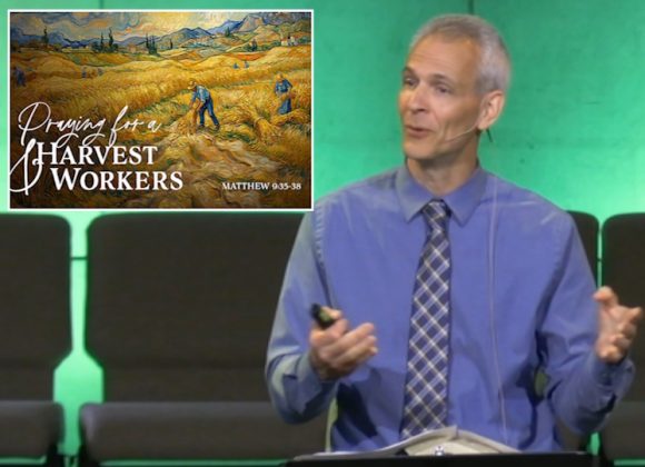 Praying for a Harvest and Workers