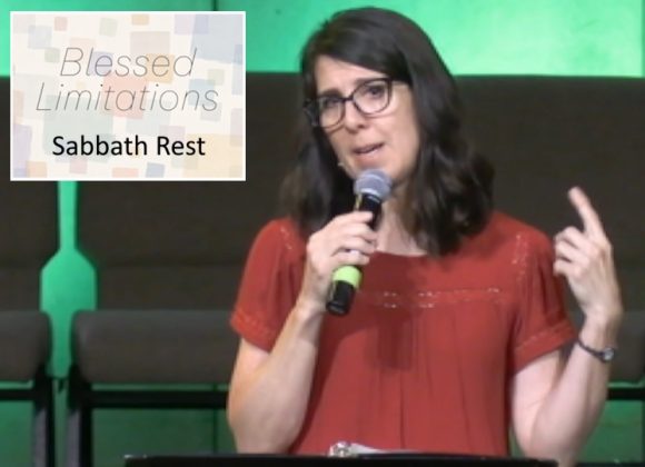 Blessed Limitations: Sabbath Rest